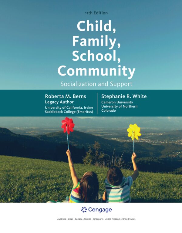 Child, Family, School, Community: Socialization And Support (11Th Edition) - Connecting Ecosystems For Child Development