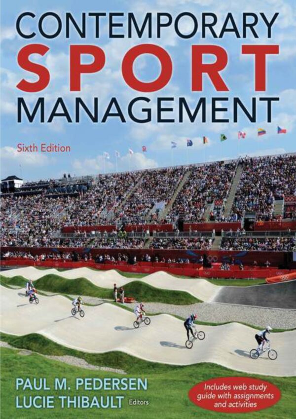 Contemporary Sport Management, 6Th Edition: Principles And Practices