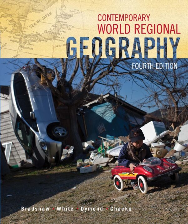 Contemporary World Regional Geography: A Fourth Edition Exploration