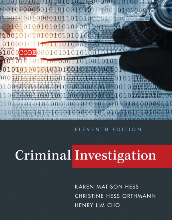 Mastering Criminal Investigation: Your Complete Guide To The 11Th Edition