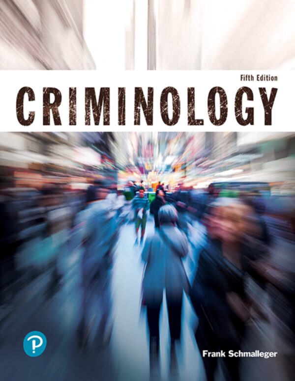 Criminology 5Th Edition: A Comprehensive Introduction (With Digital Access)