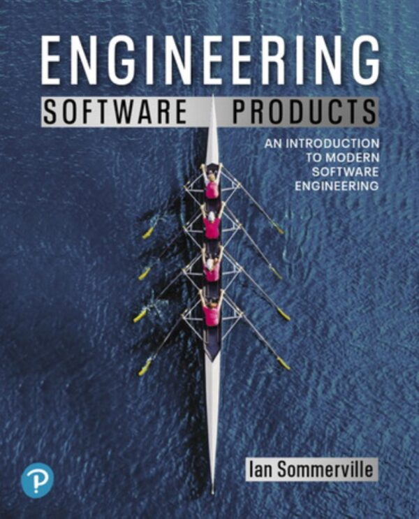 Modern Software Engineering: An Introduction To Building Software Products