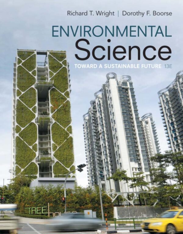 Environmental Science: A Path To A Sustainable Future (13Th Edition)