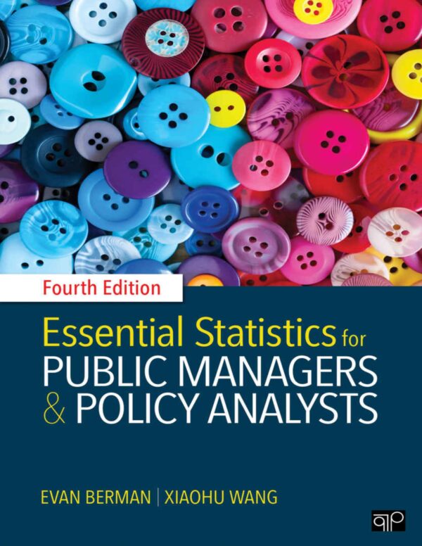 Essential Statistics For Public Managers &Amp; Policy Analysts: A Practical Guide (4Th Edition)