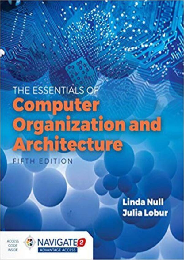 Computer Organization And Architecture Essentials: 5Th Edition