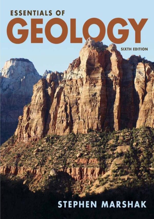 Essentials Of Geology, 6Th Edition: Your Comprehensive Guide To Earth Science