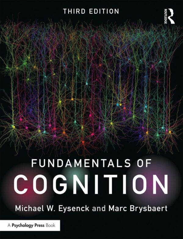 Fundamentals Of Cognition, 3Rd Edition: A Comprehensive Guide