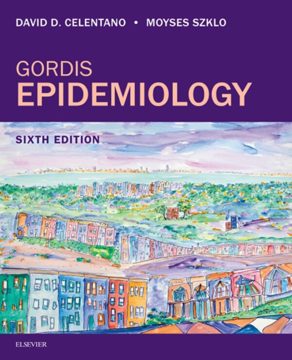 Gordis Epidemiology: Public Health And Preventive Medicine (6Th Edition)