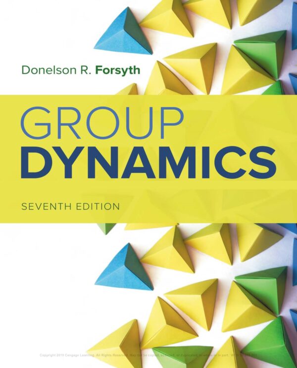 Understanding Group Dynamics: Enhanced Edition (7Th Edition)