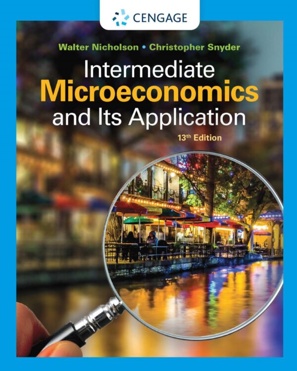 Intermediate Microeconomics: A Modern Approach With Applications (13Th Edition)