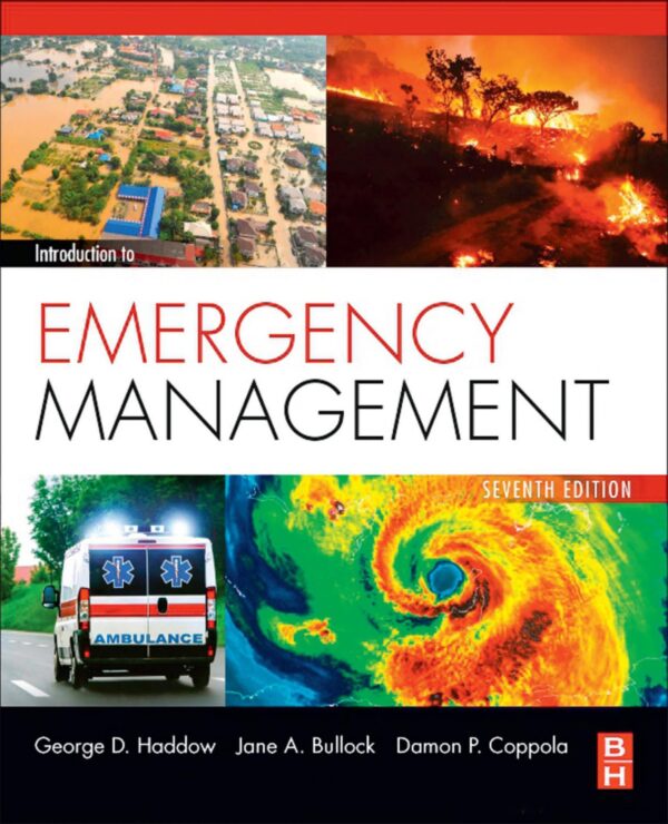 Introduction To Emergency Management, 7Th Edition: Prepare For And Respond To Crises