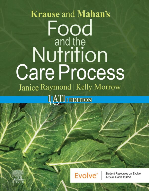 Krause'S Food &Amp; The Nutrition Care Process, 16Th Edition: A Practical Guide