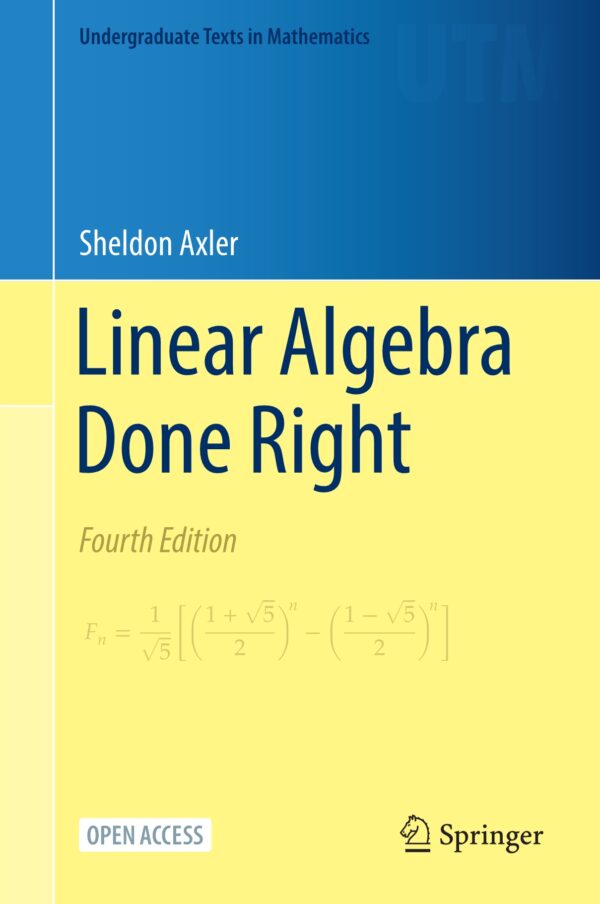 Linear Algebra Done Right: An Advanced Introduction (4Th Edition)