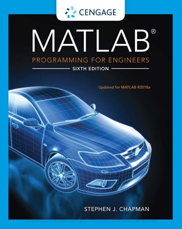 Learn Matlab Programming For Engineers: A Practical Guide (6Th Edition)