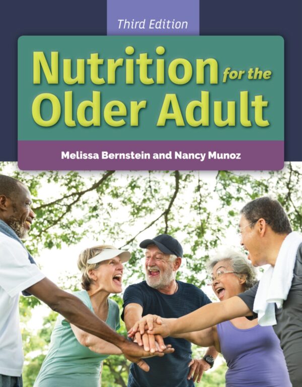 Senior Nutrition Guide: Optimize Your Health &Amp; Well-Being (3Rd Edition)