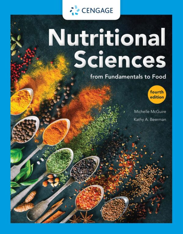 Nutritional Science Fundamentals To Food, 4Th Edition: Unlock Food'S Secrets For Optimal Health