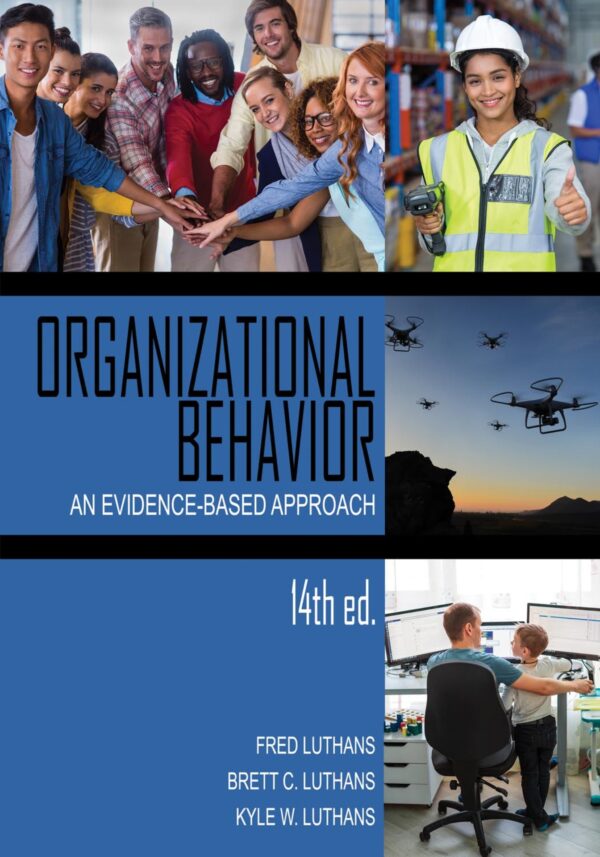 Evidence-Based Organizational Behavior: Achieve Success With The 14Th Edition Approach