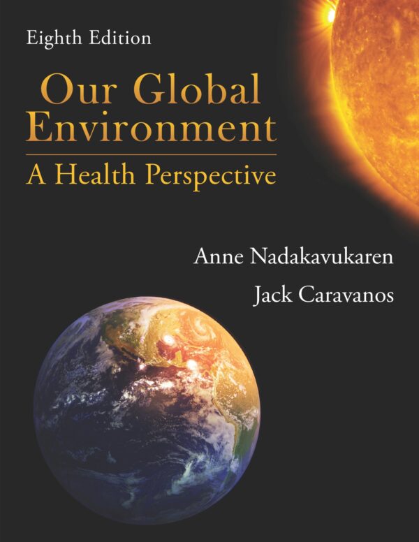 Global Environmental Health: A Human Perspective (8Th Edition)