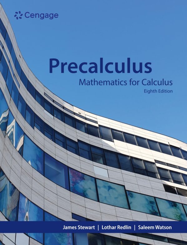 Precalculus: Mathematics For Calculus, 8Th Edition: Prepare For Success In Calculus