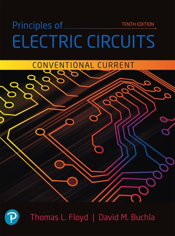 Principles Of Electric Circuits: A Comprehensive Guide (10Th Edition)