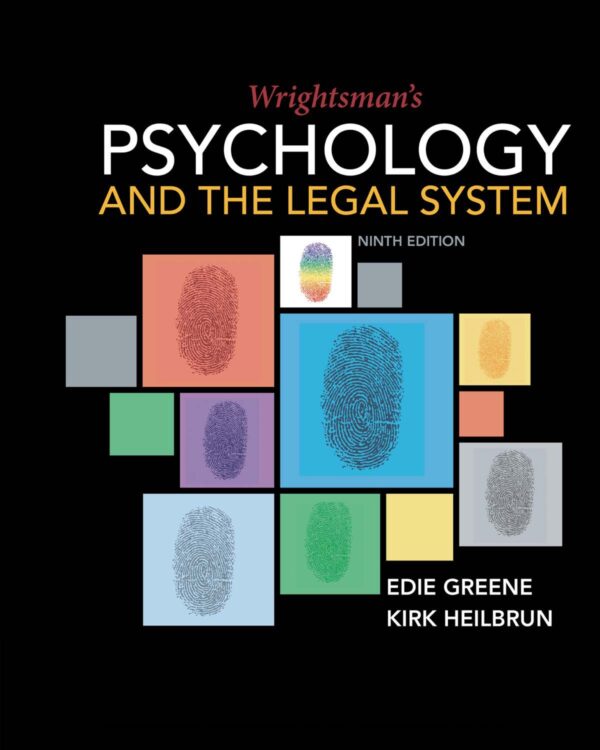 Forensic Psychology: Psychology And The Legal System (9Th Edition)