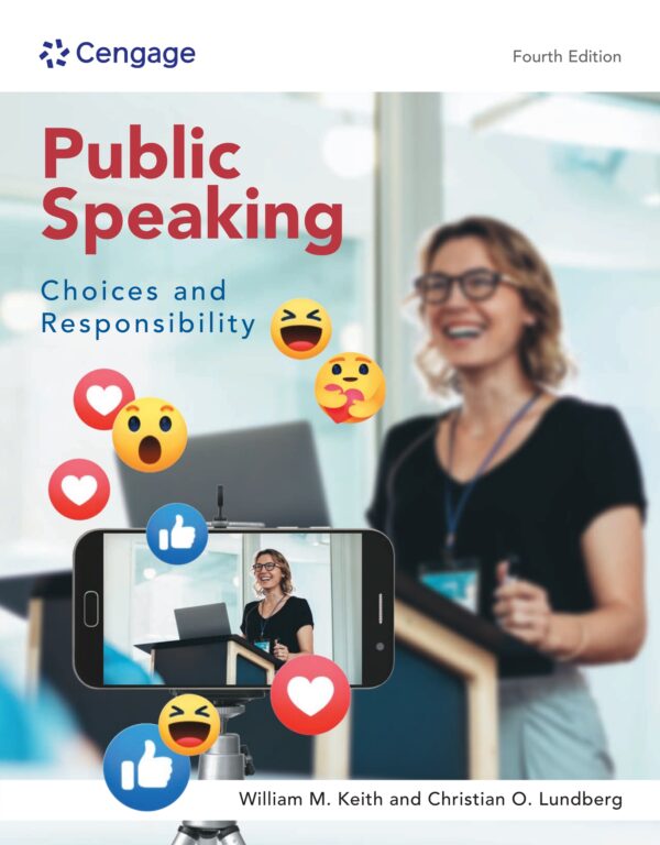 Mastering Public Speaking: Choices And Responsibility (4Th Edition)