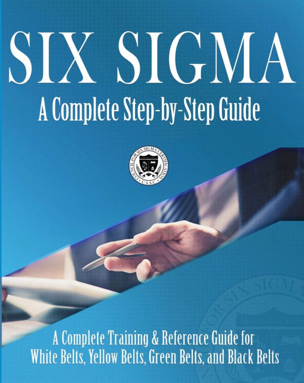 The Complete Step-By-Step Guide To Six Sigma (6Th Edition)