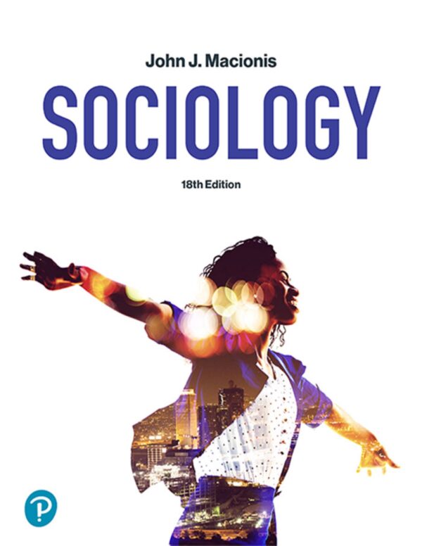 Sociology: Your Guide To The 18Th Edition (Updated For [Current Year])