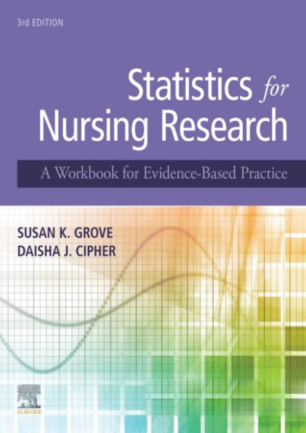 Nursing Research Statistics Workbook: Evidence-Based Practice (3Rd Edition)