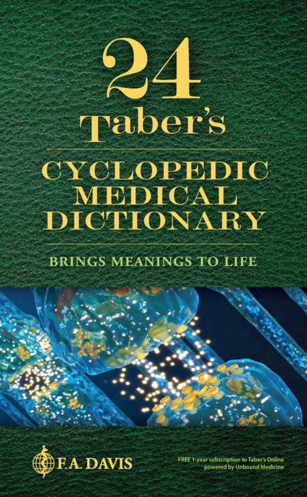 Taber'S Cyclopedic Medical Dictionary, 24Th Edition: The Comprehensive Guide To Medical Terminology