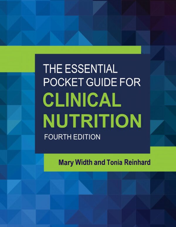 Essential Clinical Nutrition Pocket Guide, 4Th Edition: Your Go-To Resource