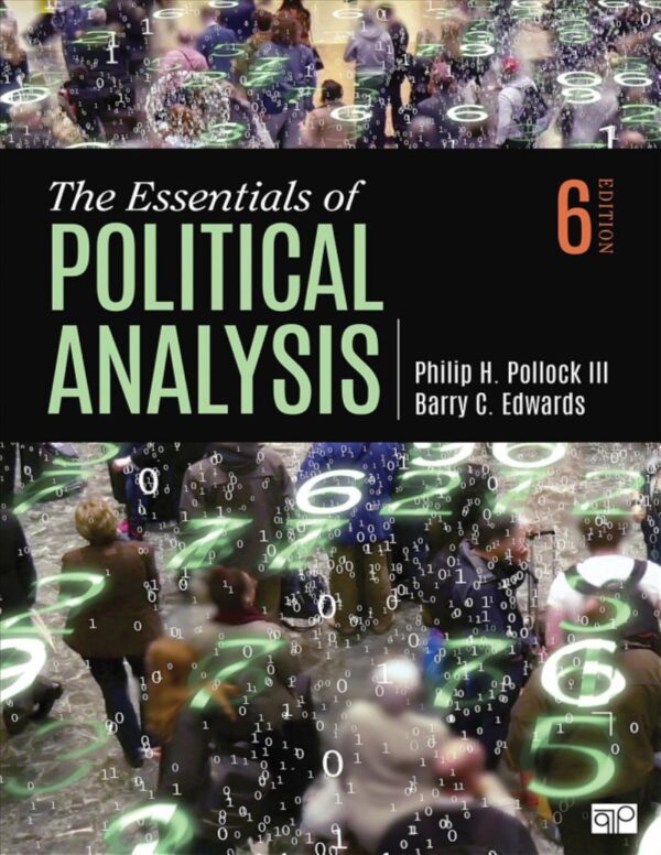 Unlocking Politics: Your Essential Guide To Political Analysis (6Th Edition)