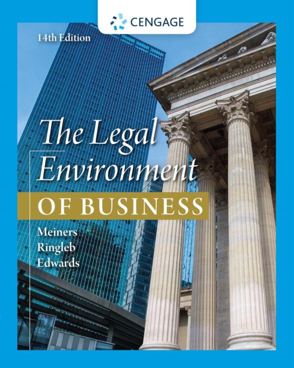 Navigating The Legal Landscape: Your Guide To Business Law (14Th Edition)