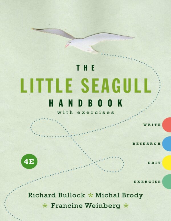 Master The Art Of Writing: The Little Seagull Handbook With Exercises (4Th Edition)