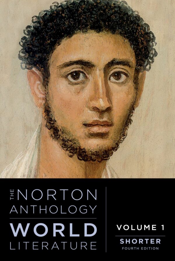 Norton Anthology World Literature, Volume 1: Shorter 14Th Edition