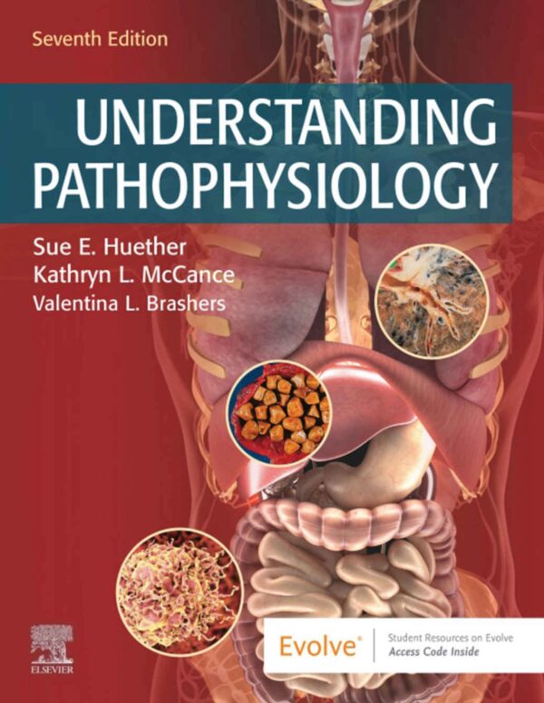 Understanding Pathophysiology: A Practical Approach (7Th Edition)