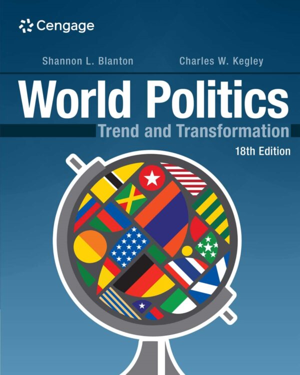 Global Politics: Trends And Transformation (18Th Edition)