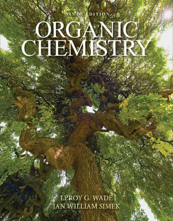 Organic Chemistry, 9Th Edition: Structure, Reactivity, And Mechanisms