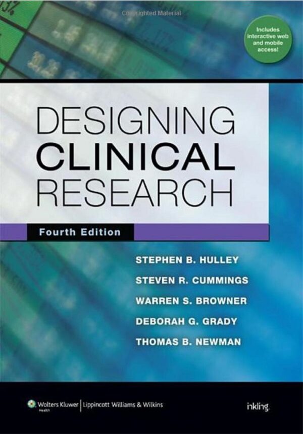 Designing Clinical Research: A Practical Guide (4Th Edition)