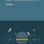 Super Optical Biosensors: 1st Edition