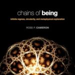 Chains of Being: Metaphysical Explanation of Infinite Regress and Circularity