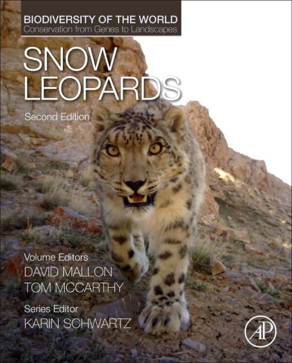 Snow Leopards: Conservation Of A High-Altitude Icon