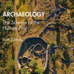 Archaeology: Uncovering the Human Past