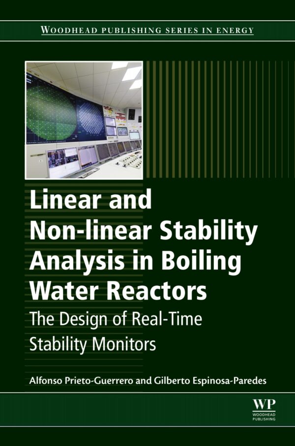 Linear And Nonlinear Stability Analysis In Boiling Water Reactors: The Design Of Real-Time Stability Monitors