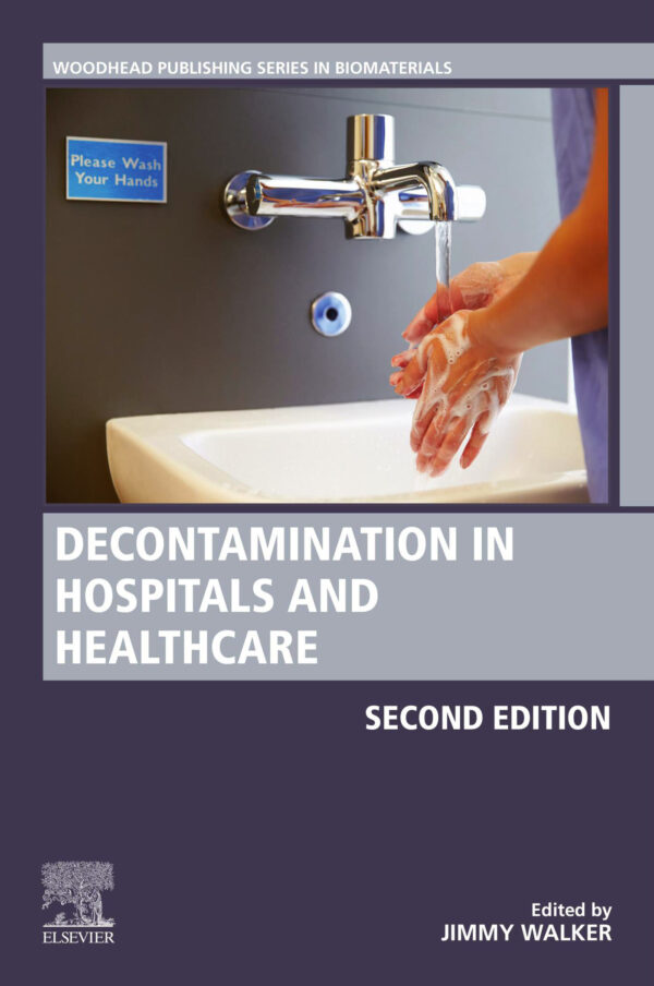 Decontamination In Hospitals And Healthcare: 2Nd Edition