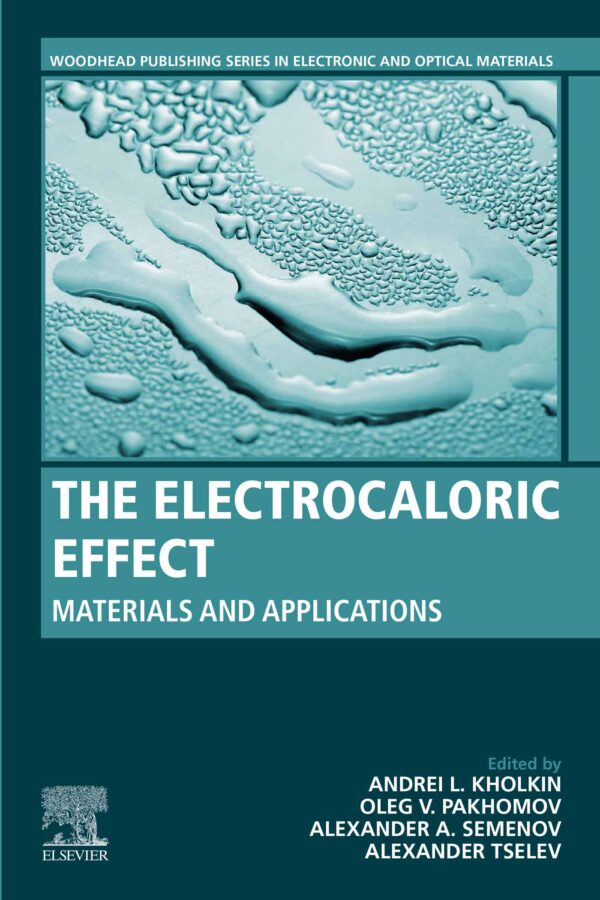 The Electrocaloric Effect: Materials And Applications