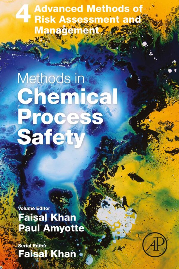 Methods In Chemical Process Safety: 1St Edition