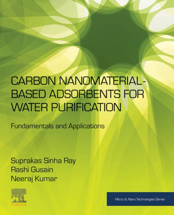 Carbon Nanomaterial-Based Adsorbents For Water Purification: Fundamentals And Applications