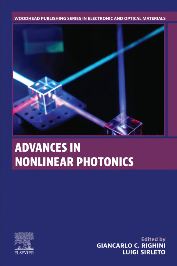 Advances In Nonlinear Photonics: 1St Edition