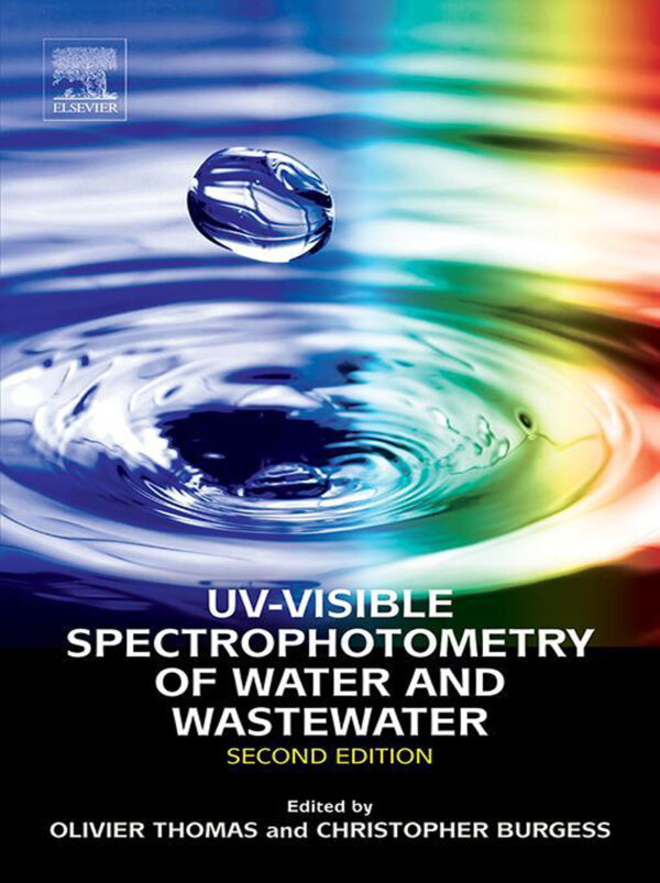 Uv-Visible Spectrophotometry Of Water And Wastewater, 2Nd Edition